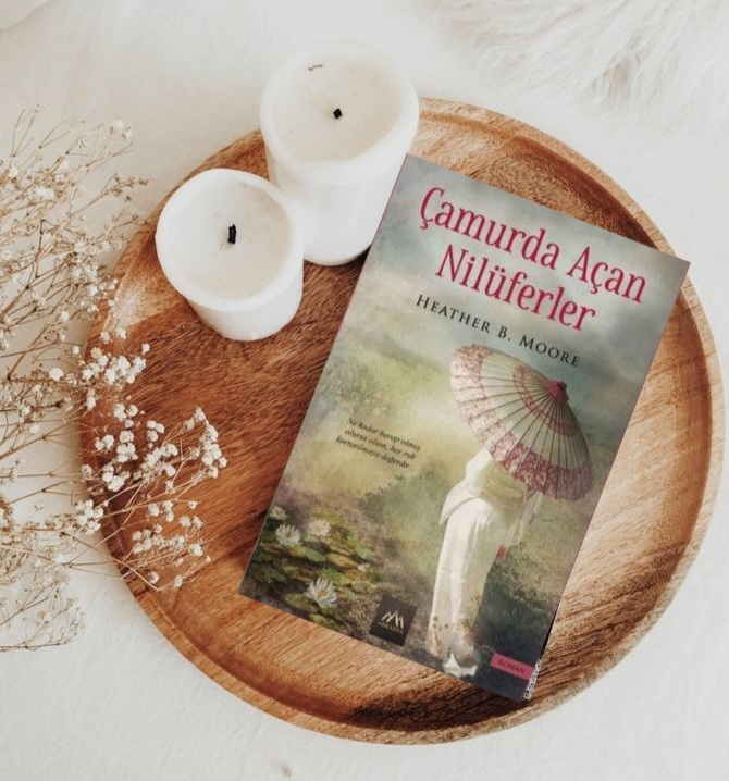 Heather B.Moore-Çamurda Açan Nilüferler 