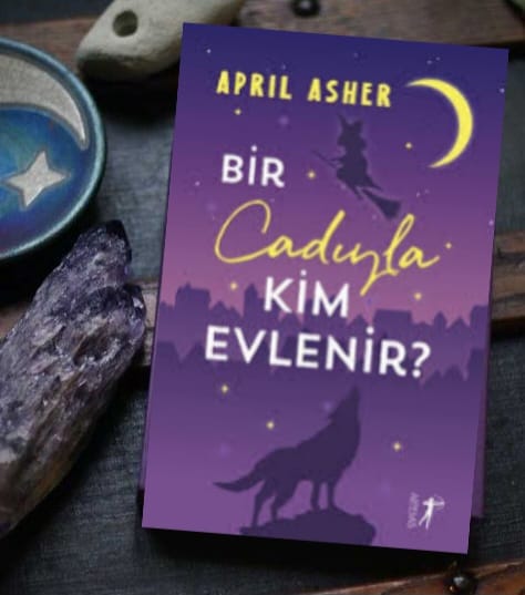 April Asher-Bir Cadıyla Kim Evlenir ?