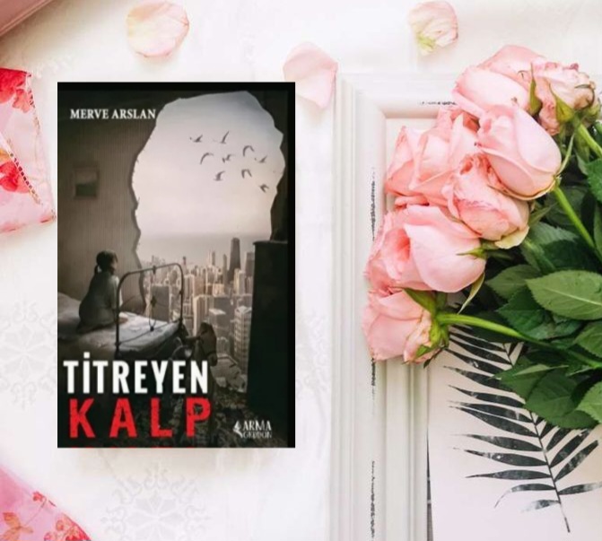 Merve Arslan-Titreyen Kalp