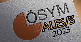 ALES/3 Sonuçları Bugün Açıklanıyor 