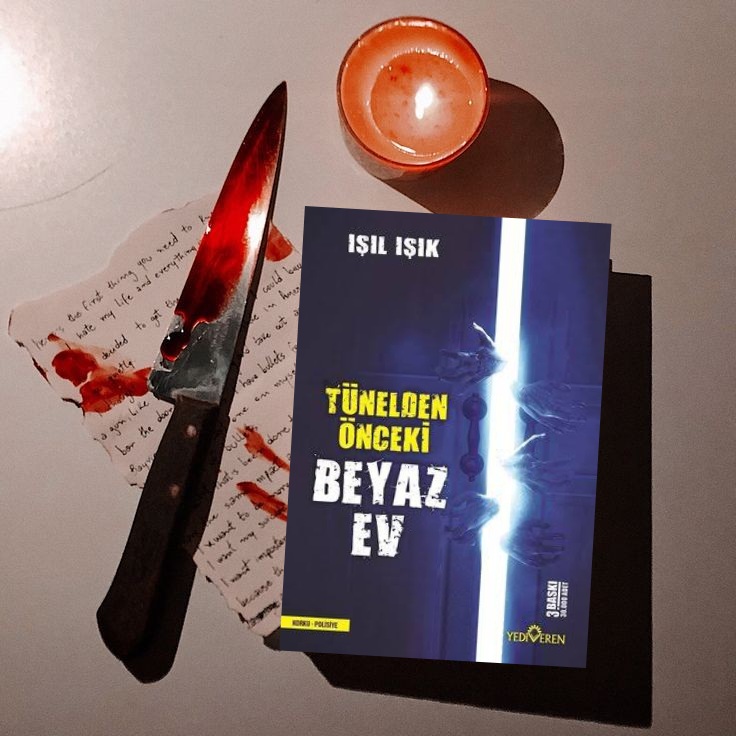 Işıl Işık-Tünelden Önceki Beyaz Ev