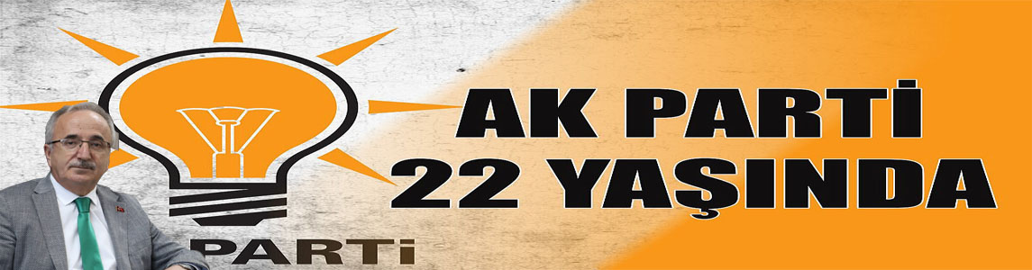 BAŞKAN KÖSE'DEN AK PARTİ'NİN KURULUŞ YIL DÖNÜMÜ MESAJI  